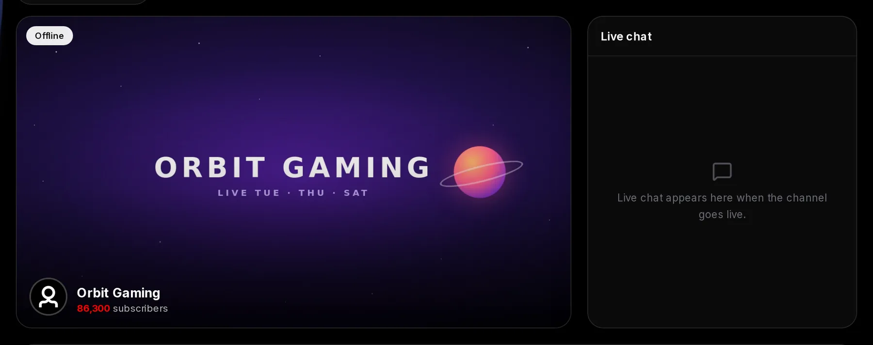 The YouTube channel page while offline: channel art for Orbit Gaming with an Offline tag, the channel name, 86,300 subscribers, and a Live chat box reading Live chat appears here when the channel goes live