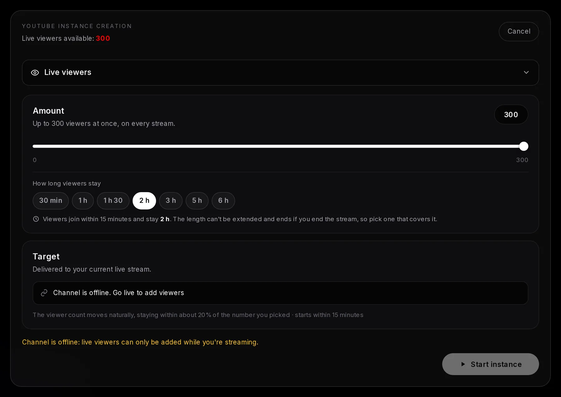The YouTube form for live viewers while the channel is offline: the target reads Channel is offline. Go live to add viewers, a warning says live viewers can only be added while you’re streaming, and Start instance is greyed out